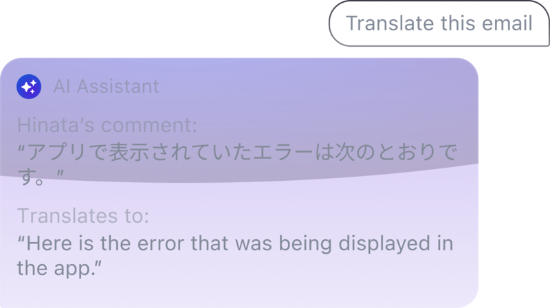 AI assistant responding to 'Translate this email' with a translated version of the email